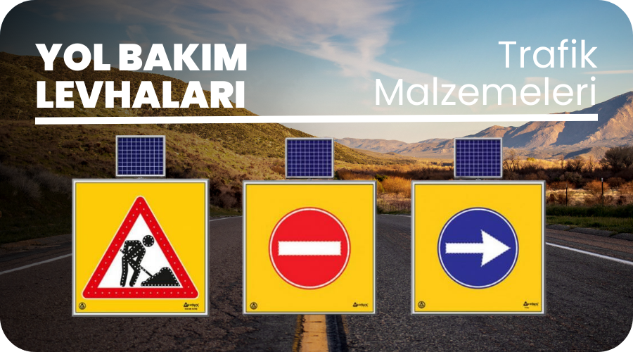 Yol Bakım Levhaları